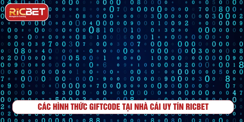 Các dạng giftcode RICBET thường gặp trong khuyến mãi