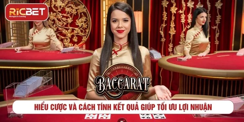 Cách đặt cược và tính kết quả trong live baccarat