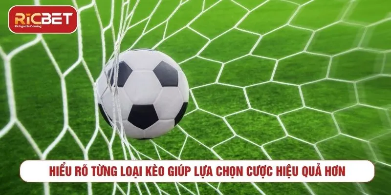 Các loại kèo hiệp 1 phổ biến trong bóng đá
