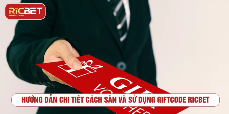 Hướng dẫn nhập giftcode RICBET cho người mới