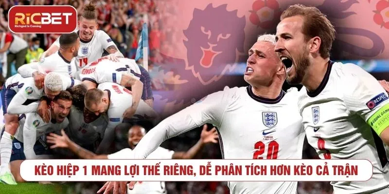 Tổng quan về kèo hiệp 1 trong cá cược bóng đá