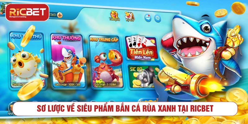 Tổng quan về trò chơi bắn cá rùa xanh trực tuyến