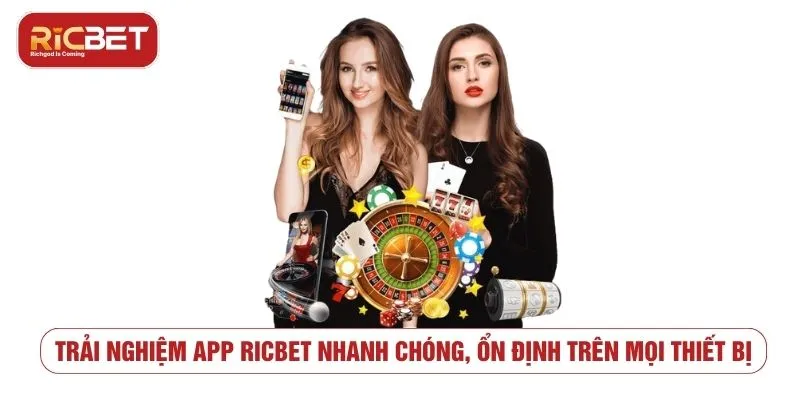 Trải nghiệm app RICBET trên thiết bị di động