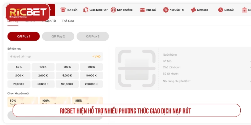 Thông tin nạp rút tiền và quản lý giao dịch tại RICBET